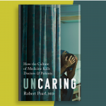 cover of the book Uncaring by Dr. Robert Pearl